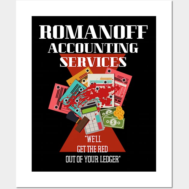 Romanoff Accounting (light text) Wall Art by Damn_Nation_Inc